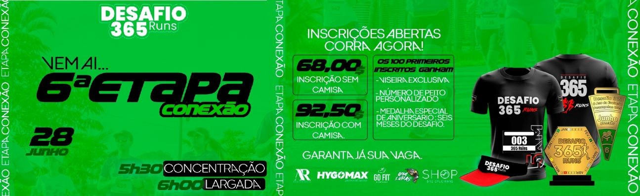 Desafio 365 Runs - 6ª Etapa