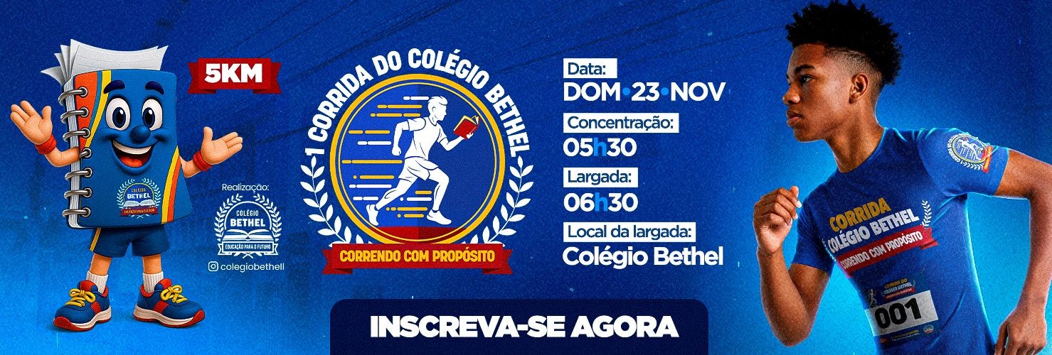 1ª CORRIDA DO COLÉGIO BETHEL